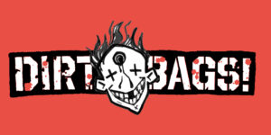 Dirtbags!: Doctor Theoloph's Semi-Autonomous Return.