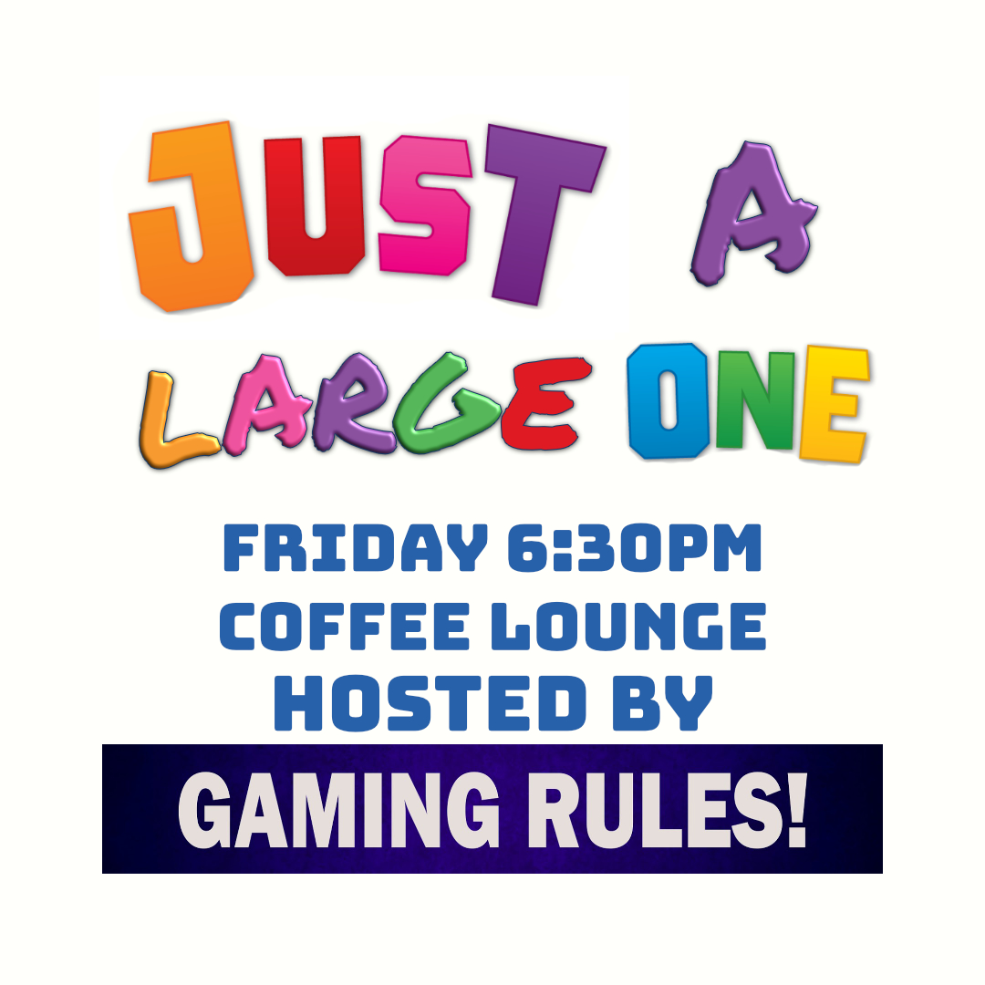 Just A Large One with Paul Grogan of Gaming Rules!